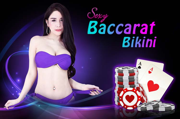 เซ็กซี่บาคาร่า บิกินี่ Sexy Baccarat
